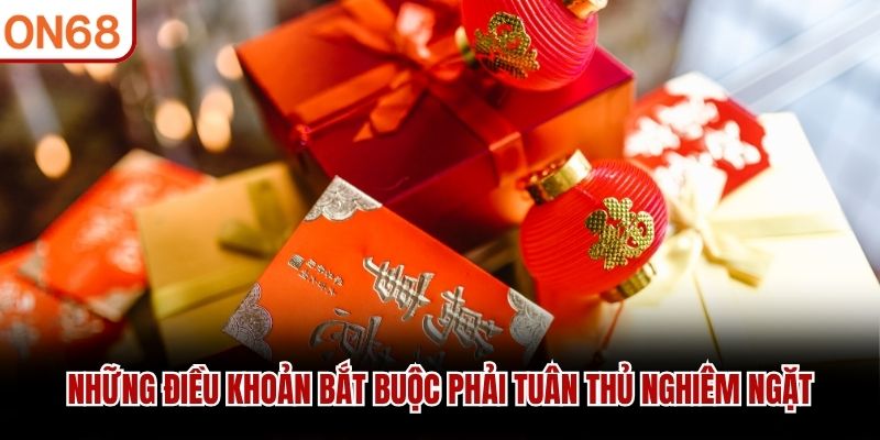 Những điều khoản bắt buộc phải tuân thủ nghiêm ngặt